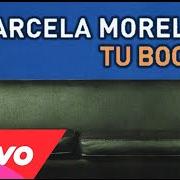 Le texte musical JAMÁS TE OLVIDARÉ de MARCELA MORELO est également présent dans l'album Tu boca (2001)