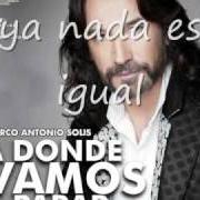Le texte musical TE ME OLVIDASTE de MARCO ANTONIO SOLIS est également présent dans l'album En total plenitud (2010)