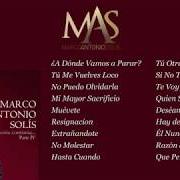 Le texte musical SE VA MURIENDO MI ALMA de MARCO ANTONIO SOLIS est également présent dans l'album La historia continua (2003)