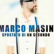 Le texte musical TU NON ESISTI de MARCO MASINI est également présent dans l'album Spostato di un secondo (2017)