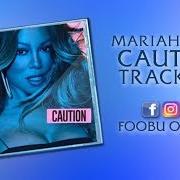 Le texte musical A NO NO de MARIAH CAREY est également présent dans l'album Caution (2018)