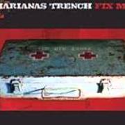 Le texte musical FAR FROM HERE de MARIANAS TRENCH est également présent dans l'album Fix me (2006)