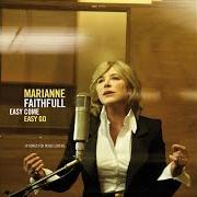 Le texte musical O O BABY de MARIANNE FAITHFULL est également présent dans l'album Easy come easy go (2008)