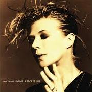 Le texte musical PROLOGUE de MARIANNE FAITHFULL est également présent dans l'album A secret life (1995)