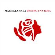 Le texte musical GLI ULTIMI de MARIELLA NAVA est également présent dans l'album Dentro una rosa (2007)