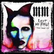 Le texte musical TOURNIQUET de MARILYN MANSON est également présent dans l'album Lest we forget - the best of (2004)