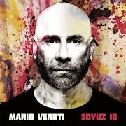 Le texte musical IL MONDO CON I TUOI OCCHI de MARIO VENUTI est également présent dans l'album Soyuz 10 (2019)