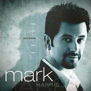 Le texte musical HELLO TO GOODBYE de MARK HARRIS est également présent dans l'album The line between the two (2005)