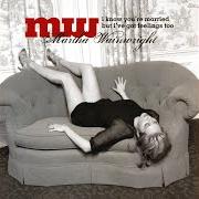 Le texte musical SO MANY FRIENDS de MARTHA WAINWRIGHT est également présent dans l'album I know you're married but i've got feelings too (2008)