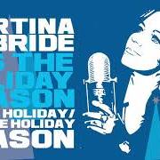 Le texte musical HAPPY HOLIDAY / IT'S THE HOLIDAY SEASON de MARTINA MCBRIDE est également présent dans l'album It's the holiday season (2018)