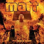 Le texte musical GHETTO LOVE de MATT HOUSTON est également présent dans l'album Phoenix 2006 (2006)