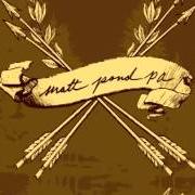 Le texte musical SPRING PROVIDES de MATT POND PA est également présent dans l'album Several arrows later (2005)