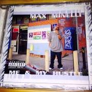 Le texte musical AIR MAX MINELLI'S (SKIT) de MAX MINELLI est également présent dans l'album Me and my hustle (2004)