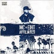 Le texte musical JUST LEAN de MC EIHT est également présent dans l'album Affiliated (2006)