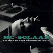 Le texte musical RAGGA JAM de MC SOLAAR est également présent dans l'album Qui sème le vent récolte le tempo (1991)