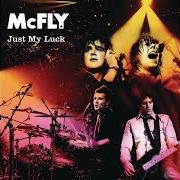 Le texte musical THAT GIRL de MCFLY est également présent dans l'album Just my luck (2006)