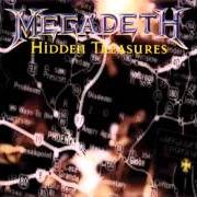 Le texte musical PROBLEMS de MEGADETH est également présent dans l'album Hidden treasures (1995)