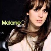 Le texte musical THE MOMENT YOU BELIEVE de MELANIE C est également présent dans l'album This time (2007)