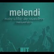 Le texte musical MÁS ALLÁ DE NUESTROS RECUERDOS de MELENDI est également présent dans l'album Más allá de nuestros recuerdos (2015)