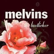 Le texte musical UP THE DUMPER de THE MELVINS est également présent dans l'album The bootlicker (1999)