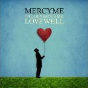 Le texte musical ALL OF CREATION de MERCYME est également présent dans l'album Generous mr. lovewell (2010)