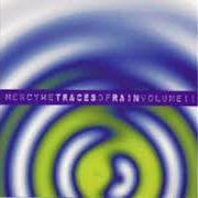 Le texte musical THANK YOU de MERCYME est également présent dans l'album Traces of rain volume ii (1997)