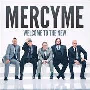 Le texte musical GOTTA LET IT GO de MERCYME est également présent dans l'album Welcome to the new (2014)