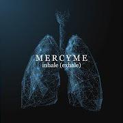 Le texte musical LET YOURSELF BE LOVED de MERCYME est également présent dans l'album Inhale (exhale) (2021)