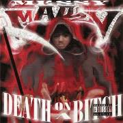 Le texte musical MOB LIFE de MESSY MARV est également présent dans l'album Death on a bitch (1999)
