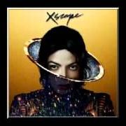 Le texte musical XSCAPE de MICHAEL JACKSON est également présent dans l'album Xscape (2014)