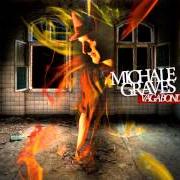 Le texte musical BREAK ME OUT de MICHALE GRAVES est également présent dans l'album Vagabond (2013)