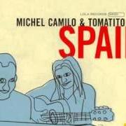 Le texte musical LA FIESTA de MICHEL CAMILO est également présent dans l'album Spain again (2006)