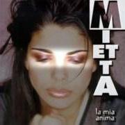 Le texte musical MUSICA CHE SCOPPIA de MIETTA est également présent dans l'album La mia anima (1998)