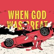 Le texte musical THE KILLING OF GEORGIE (PT. III) de MIGHTY MIGHTY BOSSTONES est également présent dans l'album When god was great (2021)