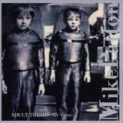 Le texte musical HURRY UP AND KILL ME... I'M COLD de MIKE PATTON est également présent dans l'album Adult themes for voice (1996)