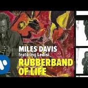 Le texte musical RUBBERBAND de MILES DAVIS est également présent dans l'album Rubberband (2019)