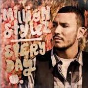 Le texte musical DANCEHALL NICE AGAIN de MILLION STYLEZ est également présent dans l'album Everyday (2010)