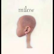 Le texte musical HOUSE BY THE CREEK de MILOW est également présent dans l'album Coming of age (2008)