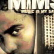 Le texte musical IT'S ALRIGHT de MIMS est également présent dans l'album Music is my savior (2007)