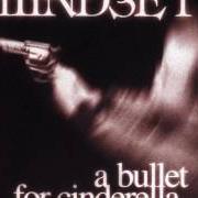 Le texte musical BOTTOM OF THE GLASS de MINDSET est également présent dans l'album A bullet for cinderella (1999)