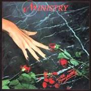 Le texte musical WHAT HE SAY de MINISTRY est également présent dans l'album With symphathy (1983)
