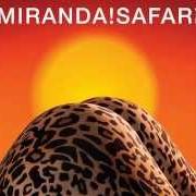 Le texte musical FANTASMAS de MIRANDA est également présent dans l'album Safari (2014)