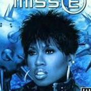 Le texte musical BUS-A-BUS de MISSY ELLIOTT est également présent dans l'album Miss e...So addictive (2001)