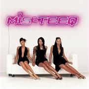 Le texte musical THAT'S JUST NOT ME de MIS-TEEQ est également présent dans l'album Eye candy (2003)