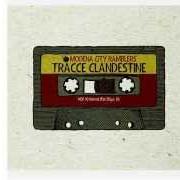 Le texte musical CHAN CHAN de MODENA CITY RAMBLERS est également présent dans l'album Tracce clandestine (2015)