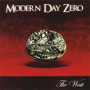 Le texte musical IN MY LIFE de MODERN DAY ZERO est également présent dans l'album The wait (2007)