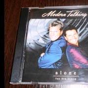 Le texte musical LOVE IS LIKE A RAINBOW de MODERN TALKING est également présent dans l'album Alone (1999)