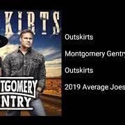Le texte musical JOE SIX-PACK de MONTGOMERY GENTRY est également présent dans l'album Outskirts (2019)