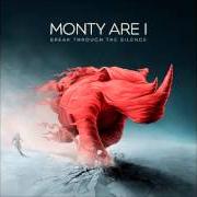 Le texte musical DESERT de MONTY ARE I est également présent dans l'album Break through the silence (2009)