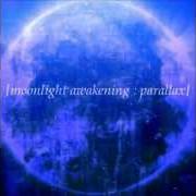 Le texte musical DEEPEST FEAR de MOONLIGHT AWAKENING est également présent dans l'album Parallax (2000)